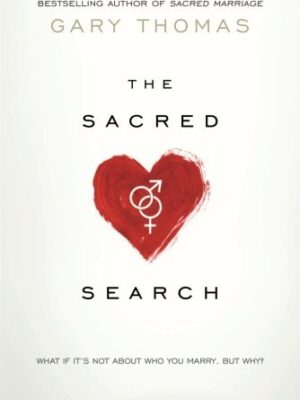 The Sacred Search-Gary Thomas