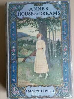 Anne's House of Dreams L.M. Montgomery 1917 uk edition