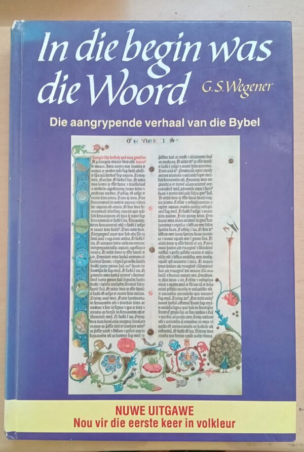 In Die Begin Was Die Woord deur G.S. Wegener