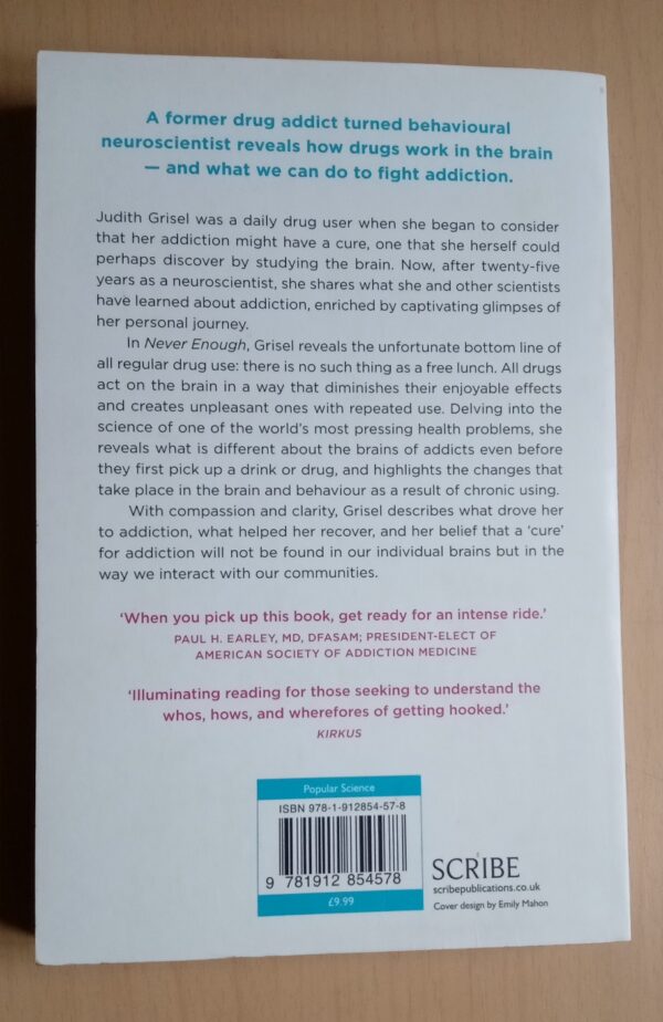 Never Enough: The Neuroscience and Experience of Addiction  by Judith Grisel - Image 2