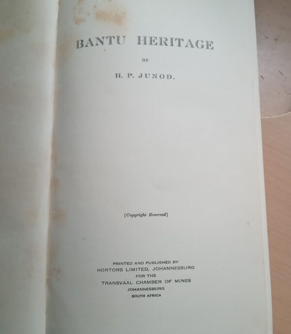 Bantu Heritage by Junod, H.P. Published by Johannesburg, Hortors, 1937 - Image 4