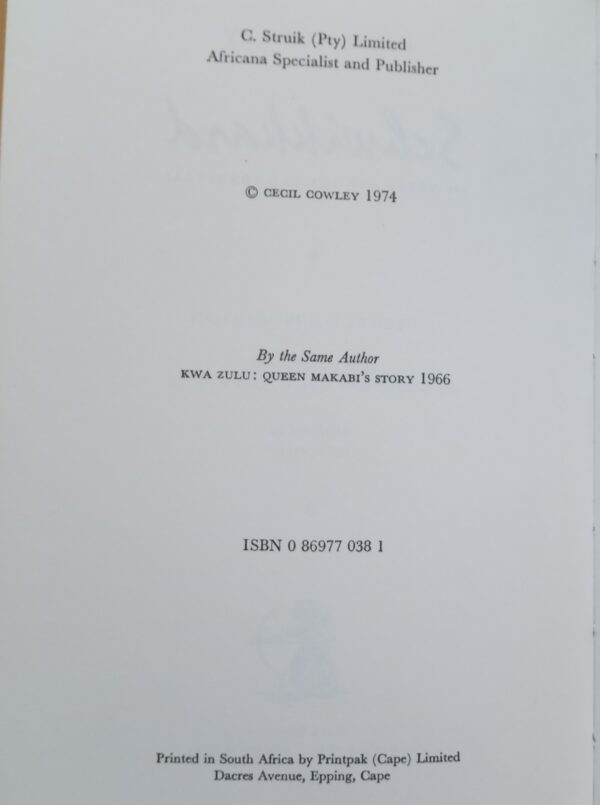 Schwikkard of Natal and the old Transvaal  Cecil Cowley First edition 1978 - Image 5