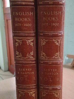 English Books 1475-1900 A Signpost for Collectors(Sawyer & Darton) 1927 Volume 1 and 2