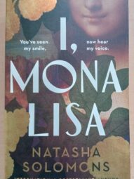 I, Mona Lisa (Natasha Solomons)2022