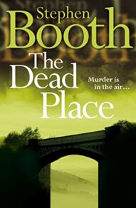 The Dead Place by Stephen Booth