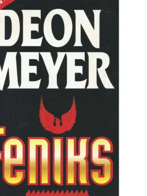 Feniks (1st edition 1996) Deon Meyer  Afrikaans
