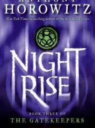 Nightrise by A.Horrowitz