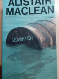 Seawitch-Alistair Maclean 1st Edition 1977