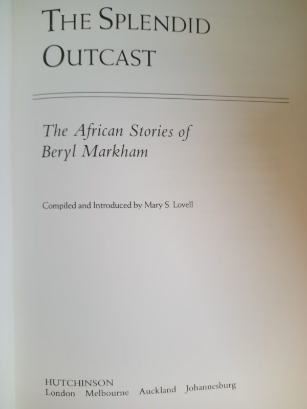 The Splendid Outcast by Beryl Markham - Image 3