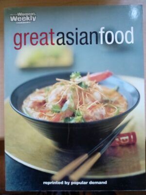 Great Asian Food - Australian Women's Weekly