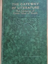 The Gateway of Literature-Five Centuries of Great Tales of Youth-1934