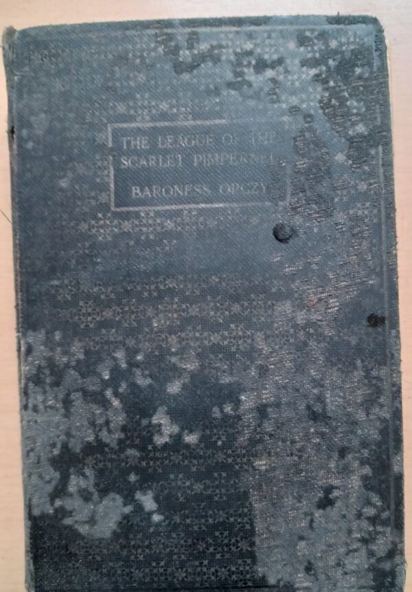 The League of the Scarlet Pimpernel by Baroness Orczy 1931