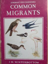 Longman's Field Handbook Common Migrants by J.M. Winterbottom