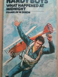 What Happened at Midnight by Franklin W. Dixon-Hardy Boys #21