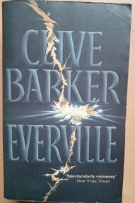 Everville -Clive Barker