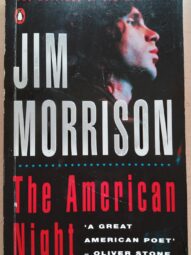 The American Night: the Writings of Jim Morrison, Volume 2