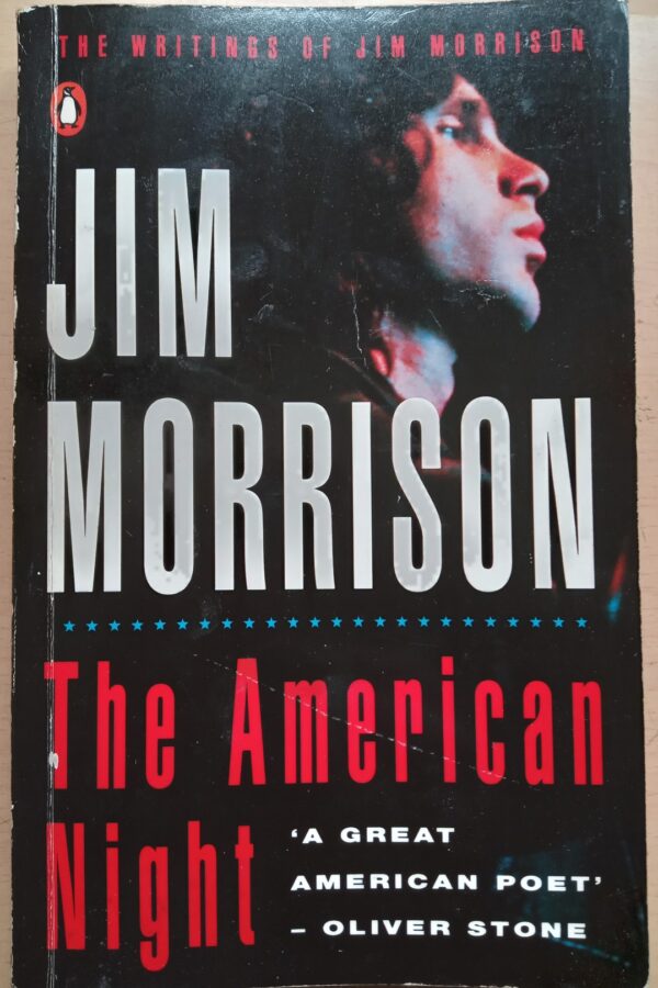 The American Night: the Writings of Jim Morrison, Volume 2