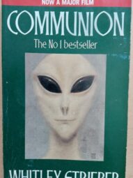 Communion: A True Story - Whitley Strieber 1989