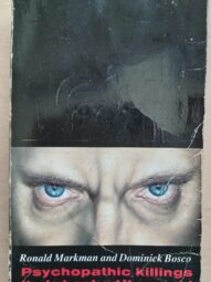 Alone with the Devil : Psychopathic Killings that Shocked the World - Ronald Markman