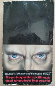 Alone with the Devil : Psychopathic Killings that Shocked the World - Ronald Markman