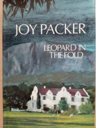 Leopard in the fold: A novel  Joy Packer