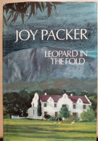 Leopard in the fold: A novel  Joy Packer