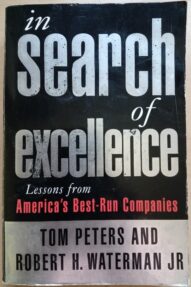 In Search of Excellence: Lessons from America's Best Run Companies-Tom Peters