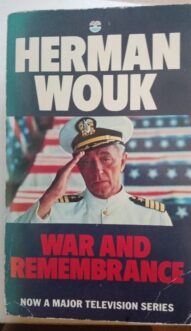 War and Remembrance - Herman Wouk(The Henry Family #2)