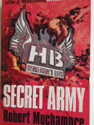 Secret Army - Robert Muchamore (Henderson's Boys #3)