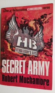Secret Army - Robert Muchamore (Henderson's Boys #3)