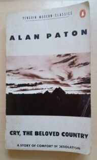 Cry, the Beloved Country - Alan Paton