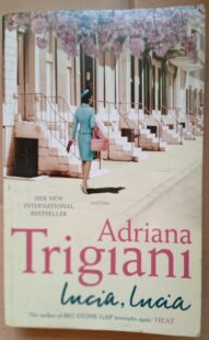Lucia, Lucia - Adriana Trigiani