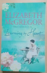 Learning by Heart - Elizabeth McGregor