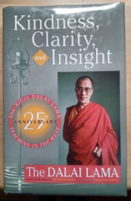 Kindness, Clarity, and Insight - Dalai Lama XIV