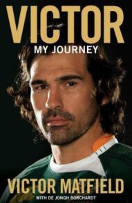 Victor: My Journey - Victor Matfield