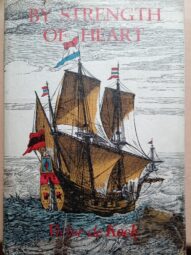 By Strength of Heart - Victor de Kock: limited numbered