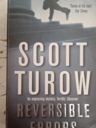 Reversible Errors - Scott Turow (Kindle County Legal Thriller #6)