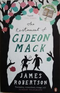 The Testament of Gideon Mack - James Robertson