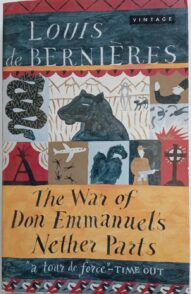 The War of Don Emmanuel's Nether Parts - Louis de Bernières