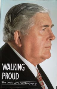 Walking Proud:The Louis Luyt Autobiography-Louis Luyt