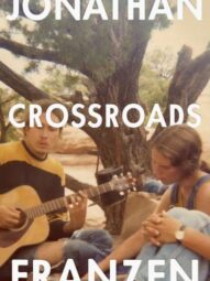 Crossroads - Jonathan Franzen