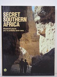 Secret Southern Africa: Wonderful places you've probably never seen