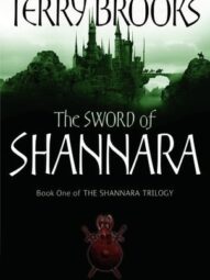 The Sword of Shannara - Terry Brooks(The Original Shannara Trilogy #1)