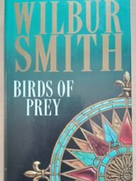 Birds of Prey - Wilbur Smith-1st ed.