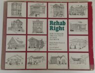 Rehab Right: How to Realize the Full Value of Your Old House