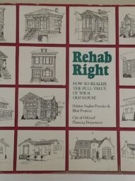 Rehab Right: How to Realize the Full Value of Your Old House