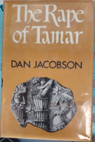 The Rape of Tamar - Dan Jacobson(1st edition 1970)