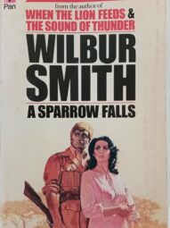 A Sparrow Falls - Wilbur Smith