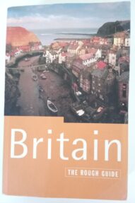 Britain: The Rough Guide by Rob Humphreys, etc.