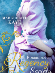 Forbidden in Regency Society - Marguerite Kaye